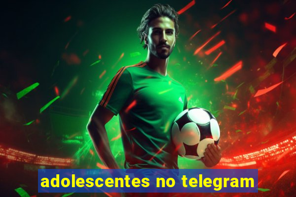 adolescentes no telegram